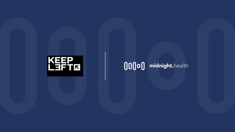Midnight Health taps Keep Left to deliver healthcare to the masses 